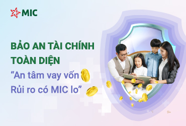 Bảo hiểm Bảo an tài chính toàn diện
