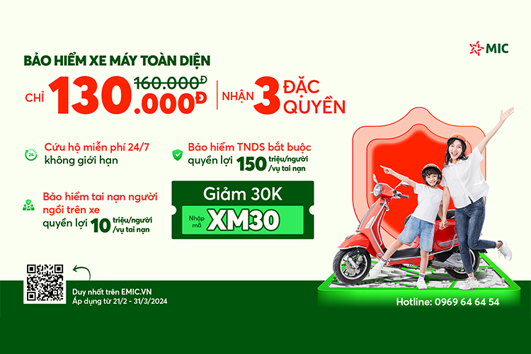 Ưu đãi giảm 30K phí bảo hiểm xe máy toàn diện MIC