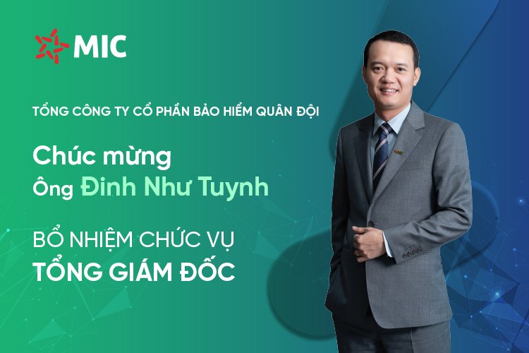 Tổng Công ty Cổ phần Bảo hiểm Quân đội bổ nhiệm ông Đinh Như Tuynh giữ chức vụ Tổng Giám đốc 